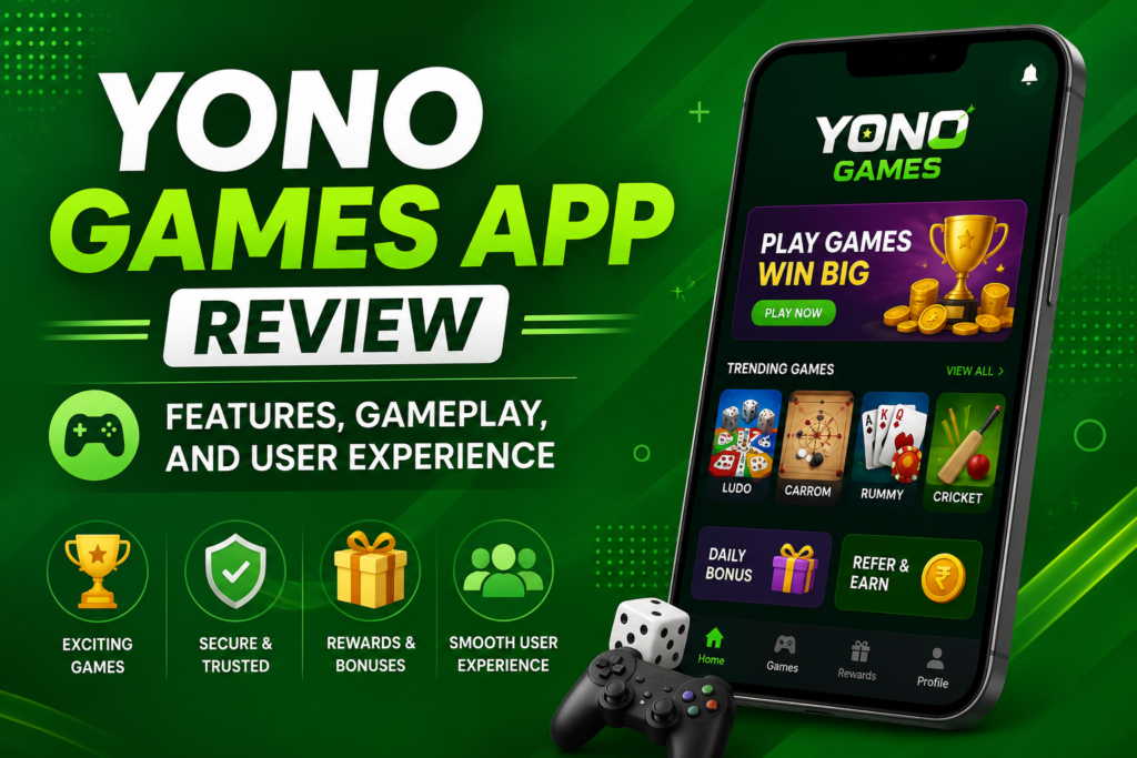 Yono Games App Review – Features, Gameplay, and User Experience
